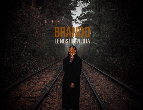 Il primo album di Brando: “Le Nostre Verità” – La Recensione
