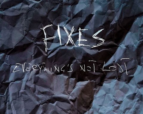 “Everything’s Not Lost”: Il nuovo album dei Fixes – La recensione