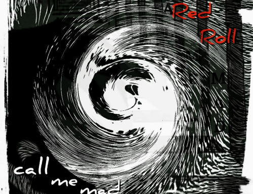 “Call Me Mad”: Il nuovo singolo dei Red Roll – L’intervista