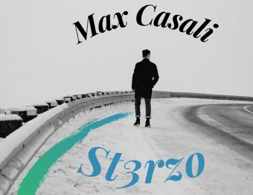 “St3rzo”: Il nuovo album di Max Casali – La recensione